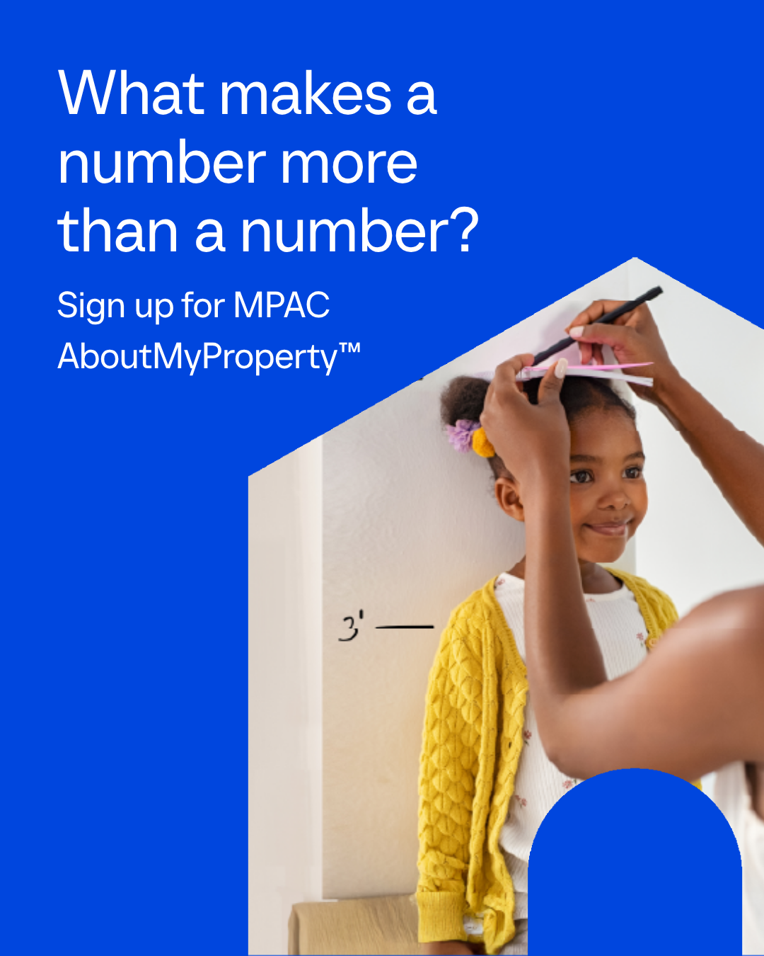 What makes a number more than a number? Sign up for MPAC AboutMyProperty